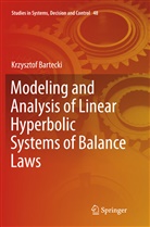 Krzysztof Bartecki - Modeling and Analysis of Linear Hyperbolic Systems of Balance Laws