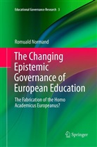 Romuald Normand - The Changing Epistemic Governance of European Education