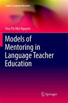 Hoa Thi Mai Nguyen - Models of Mentoring in Language Teacher Education