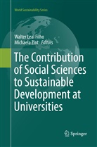 Walte Leal Filho, Walter Leal Filho, Zint, Zint, Michaela Zint - The Contribution of Social Sciences to Sustainable Development at Universities