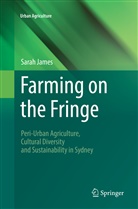 Sarah James - Farming on the Fringe