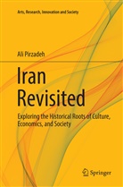 Ali Pirzadeh - Iran Revisited