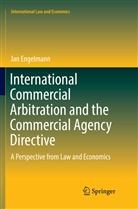 Jan Engelmann - International Commercial Arbitration and the Commercial Agency Directive
