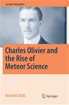 Richard Taibi - Charles Olivier and the Rise of Meteor Science