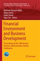 Mehmet Huseyin Bilgin, Ugur Can, Haka Danis, Hakan Danis, Ender Demir, Ender Demir et al - Financial Environment and Business Development