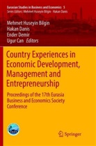 Mehmet Huseyin Bilgin, Ugur Can, Haka Danis, Hakan Danis, Ender Demir, Ender Demir et al - Country Experiences in Economic Development, Management and Entrepreneurship