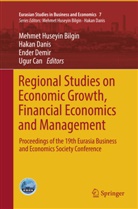 Mehmet Huseyin Bilgin, Ugur Can, Haka Danis, Hakan Danis, Ender Demir, Ender Demir et al - Regional Studies on Economic Growth, Financial Economics and Management