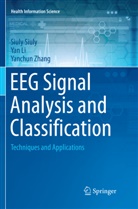 Ya Li, Yan Li, Siul Siuly, Siuly Siuly, Yanchun Zhang - EEG Signal Analysis and Classification