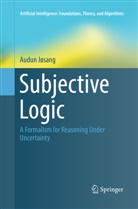 Audun Jøsang - Subjective Logic