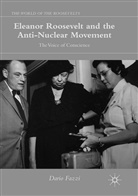 Dario Fazzi - Eleanor Roosevelt and the Anti-Nuclear Movement