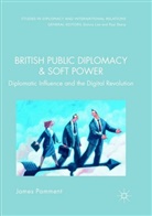 James Pamment - British Public Diplomacy and Soft Power