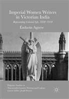 Éadaoin Agnew - Imperial Women Writers in Victorian India