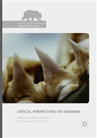 Jode Castricano, Jodey Castricano, R Simonsen, R Simonsen, Rasmus R. Simonsen - Critical Perspectives on Veganism