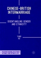 Yang Hu - Chinese-British Intermarriage