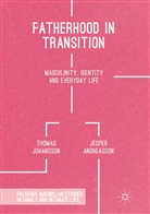 Jesper Andreasson, Thoma Johansson, Thomas Johansson - Fatherhood in Transition