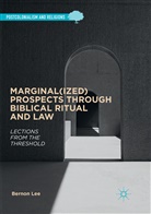 Bernon Lee - Marginal(ized) Prospects through Biblical Ritual and Law