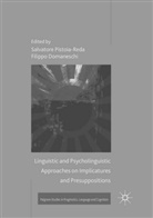 Domaneschi, Domaneschi, Filippo Domaneschi, Salvator Pistoia-Reda, Salvatore Pistoia-Reda - Linguistic and Psycholinguistic Approaches on Implicatures and Presuppositions