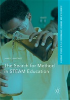 Jaime E Martinez, Jaime E. Martinez - The Search for Method in STEAM Education
