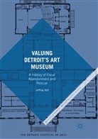 Jeffrey Abt - Valuing Detroit's Art Museum