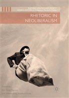 Ki Hong Nguyen, Kim Hong Nguyen, Kim Hong Nguyen - Rhetoric in Neoliberalism