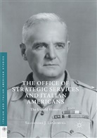 Salvatore J Lagumina, Salvatore J. LaGumina - The Office of Strategic Services and Italian Americans