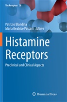 Beatrice Passani, Beatrice Passani, Patrizi Blandina, Patrizio Blandina, Maria Beatrice Passani - Histamine Receptors