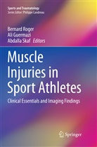 Al Guermazi, Ali Guermazi, Bernard Roger, Abdalla Skaf - Muscle Injuries in Sport Athletes