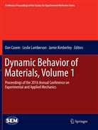 Dan Casem, Jamie Kimberley, Lesli Lamberson, Leslie Lamberson - Dynamic Behavior of Materials, Volume 1