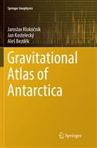 Ale¿ Bezd¿k, Ales Bezdek, Aleš Bezděk, Jaroslav Kloko¿ník, Jarosla Klokocník, Jaroslav Klokocník... - Gravitational Atlas of Antarctica