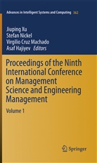 Virgilio Cruz Machado et al, Asaf Hajiyev, Virgilio Cruz Machado, Stefan Nickel, Jiuping Xu - Proceedings of the Ninth International Conference on Management Science and Engineering Management, 2 Teile