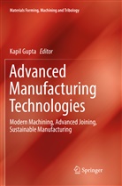 Kapi Gupta, Kapil Gupta - Advanced Manufacturing Technologies