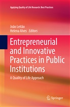 Alves, Alves, Helena Alves, Joã Leitão, João Leitão - Entrepreneurial and Innovative Practices in Public Institutions