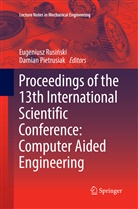 Pietrusiak, Pietrusiak, Damian Pietrusiak, Eugeniusz Rusi¿ski, Eugenius Rusinski, Eugeniusz Rusinski... - Proceedings of the 13th International Scientific Conference