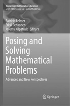 Patricio Felmer, Jeremy Kilpatrick, Erkk Pehkonen, Erkki Pehkonen - Posing and Solving Mathematical Problems