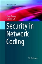 Chuang Lin, Pen Zhang, Peng Zhang - Security in Network Coding
