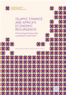 Muhammad Al Bashir Muhammad Al Amine - Islamic Finance and Africa's Economic Resurgence
