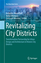 Hebatalla Abouelfadl, Dalil ElKerdany, Dalila ElKerdany, Christoph Wessling - Revitalizing City Districts