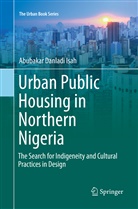 Abubakar Danladi Isah - Urban Public Housing in Northern Nigeria