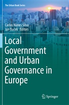 Ján Bu¿ek, Bucek, Bucek, Ján Bucek, Ján Buček, Carlo Nunes Silva... - Local Government and Urban Governance in Europe