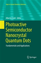Albert Credi, Alberto Credi - Photoactive Semiconductor Nanocrystal Quantum Dots