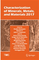 Chenguang Bai, John S. Carpenter, Juan P. Escobedo-Diaz, Donato Firrao, Ramasis Goswami, Jiann-Yang Hwang... - Characterization of Minerals, Metals, and Materials 2017