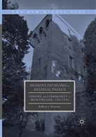 Kathryn L Reyerson, Kathryn L. Reyerson - Women's Networks in Medieval France
