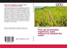 Manuel Julio Damian Suclupe - Plan de enmiendas orgánicas, para mejorar la calidad del suelo