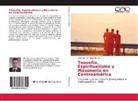 Otto German Mejía Burgos - Teosofía, Espiritualismo y Masonería en Centroamérica