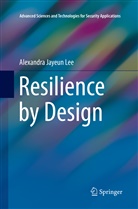Alexandra Jayeun Lee - Resilience by Design