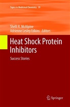 Adrienne Lesley Edkins, Lesley Edkins, Lesley Edkins, Shelli R. McAlpine, Shell R McAlpine, Shelli R McAlpine - Heat Shock Protein Inhibitors