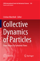 Cristia Marchioli, Cristian Marchioli - Collective Dynamics of Particles