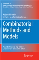 Rudolf Ahlswede, Alexander Ahlswede, Ing Althöfer, Ingo Althöfer, Christian Deppe, Christian Deppe et al... - Combinatorial Methods and Models