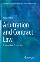 Neil Andrews - Arbitration and Contract Law