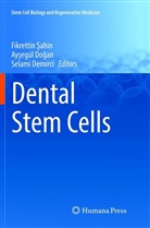 Fikrettin ¿Ahin, Selami Demirci, Ay¿egül Do¿an, Ayegül Doan, Aysegü Dogan, Aysegül Dogan... - Dental Stem Cells